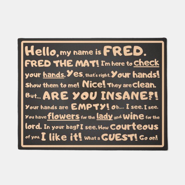 Fred the Mat - Cheeky Inspection am Eingang Fußmatte (Vorderseite)