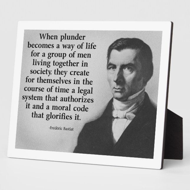Frederic Bastiat Plunder Zitat Fotoplatte (Seite)