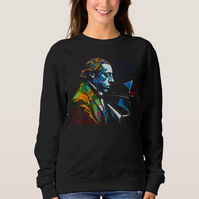 Frederic Chopin Music Composer Piano 1 Sweatshirt (Vorderseite)