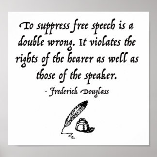 Frederick Douglass Free Speech Zitat Poster