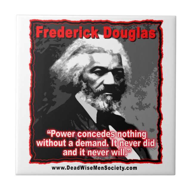 Frederick Douglass Power gesteht Zitat zu Fliese (Vorderseite)