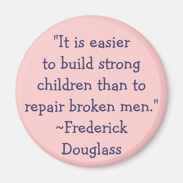 Frederick Douglass Strong Children Magnet (Vorne)