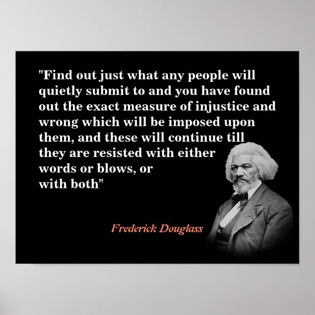 Frederick Douglass-Zitat zur Einreichung und zu Un Poster (Vorne)