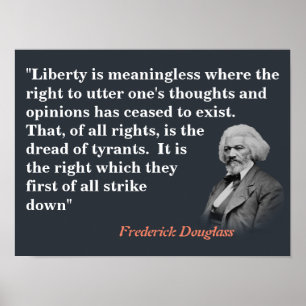 Frederick Douglass Zitat zur Redefreiheit Poster