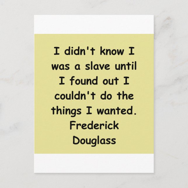 Frederick Douglass-Zitate Postkarte (Vorderseite)