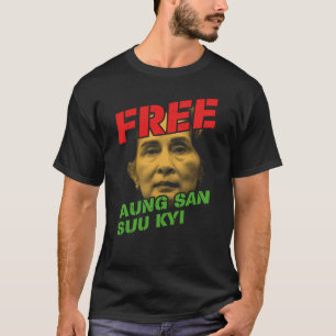Free Aung San Suu Kyi Rettete Myanmar nein zum Mil T-Shirt
