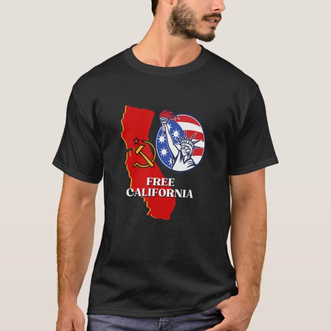 Free California Conservative USA Patriot for Freed T-Shirt (Vorderseite)