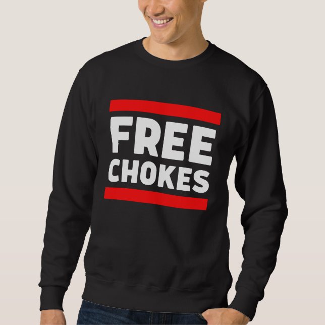 Free Chokes  MMA Jiu Jitsu and Judo Fighter Sweatshirt (Vorderseite)