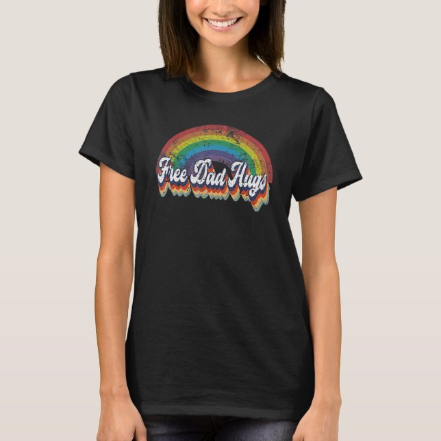 Free Dad Hugs Rainbow Flag Gay LGBT Pride Month Da T-Shirt (Vorderseite)