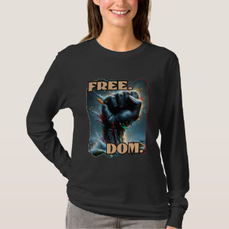 Free.Dom., Anti-Rassismus, Inklusion, DEI, Kultur T-Shirt