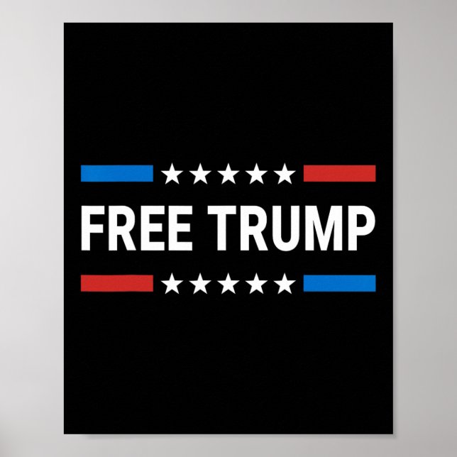 Free Donald Trump Republikanischer Support Pro Tru Poster (Vorne)