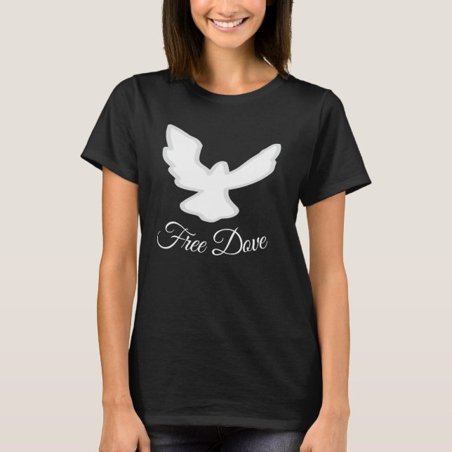Free Dove T-Shirt (Vorderseite)