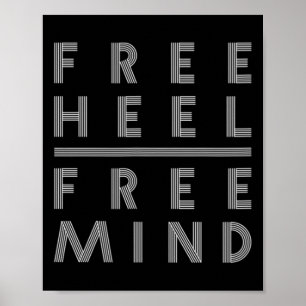 Free Heel - Free Mind - Telemark Skifahren Poster