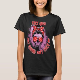 Free Hugs Just Kidding Donu2019t Touch Me Valentin T-Shirt