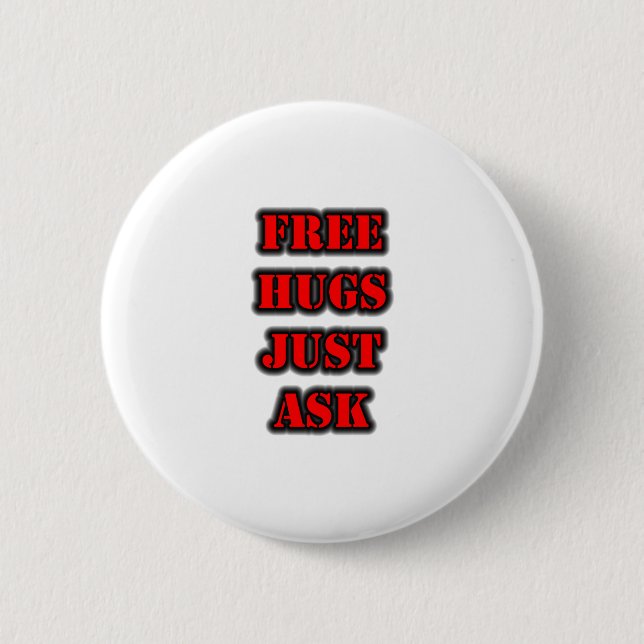 FREE HUGS Nur Gefragt Button (Vorderseite)