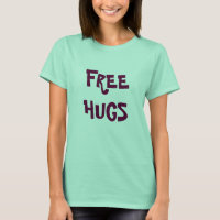FREE HUGS T - SHIRT