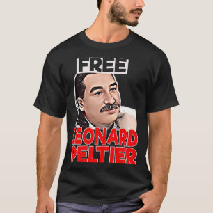 FREE LEONARD PELTIER Freiheitsstrafthändlerin T-Shirt