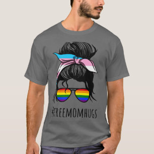 Free Mama Hugs IV Messy Bun Rainbow Gay Trans Prid T-Shirt