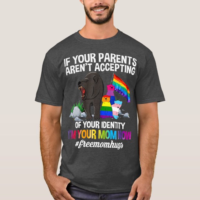 Free Mama Hugs Proud Mama Bear LGBT Gay Pride T-Shirt (Vorderseite)