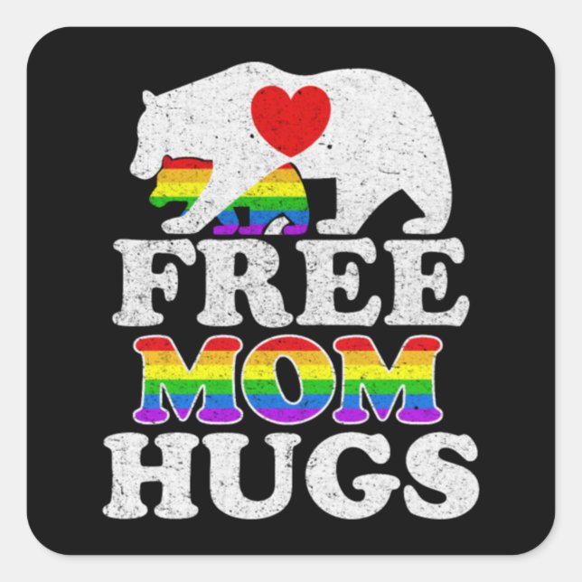 Free Mom Hugs LGBT Pride Mama Bear Quadratischer Aufkleber (Vorderseite)
