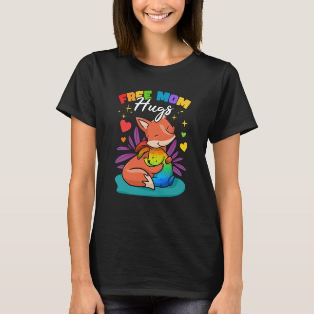 Free Mom Hugs T-Shirt (Vorderseite)
