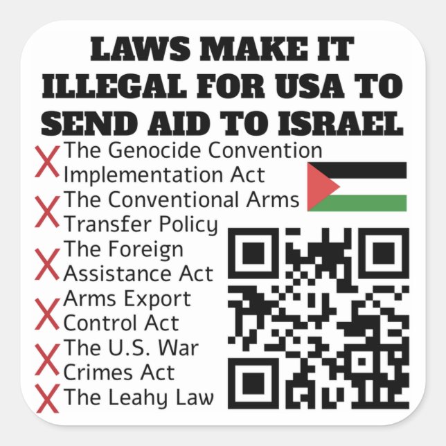FREE PALÄSTINE - Illegal to Aid Israel QR-Code Quadratischer Aufkleber (Vorderseite)