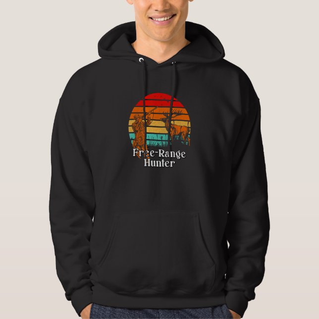 Free Range Hunter Wildlife Hunting Outdoor Animal  Hoodie (Vorderseite)