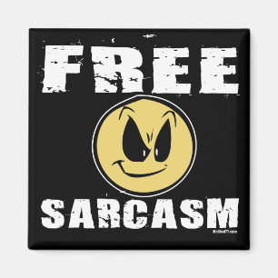 Free Sarcasm Magnet
