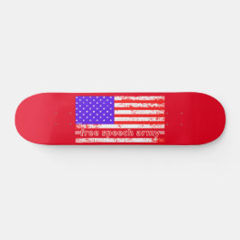 FREE SPEECH ARMY Not leidende amerikanische Flagge Skateboard