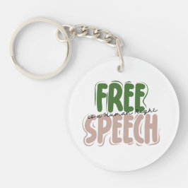 Free Speech Is a Human Right Schlüsselanhänger