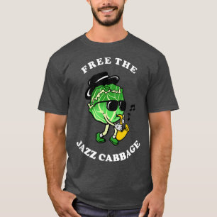 Free The Jazz CabbageJazz Cabbage Meme T-Shirt