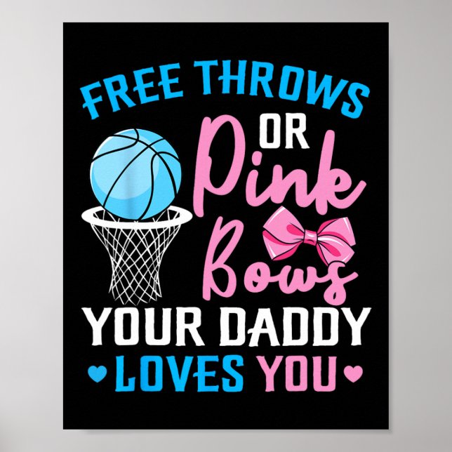 Free Throws oder Pink Bows Daddy Lieben Sie Geschl Poster (Vorne)