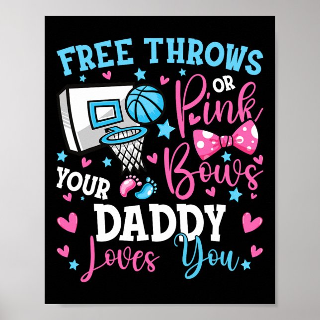 Free Throws oder Pink Bows Daddy Lieben Sie Niedli Poster (Vorne)