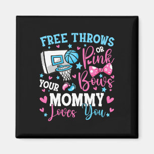 Free Throws oder Pink Bows Mommy Lieben, die Sie N Magnet