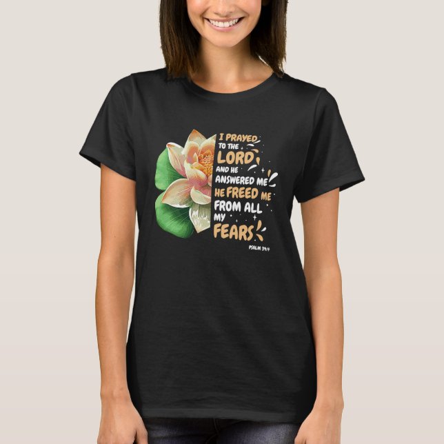 Freed Me From Fear Water Lilly Flower Bible Verse  T-Shirt (Vorderseite)