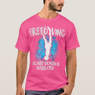 Freediving Oxygen Freediver Apnea Skin Diving T-Shirt