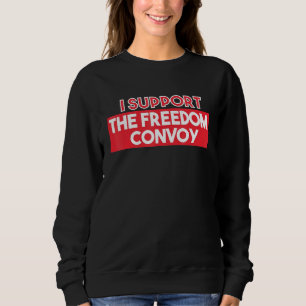 Freedom Convoy 2022 Kanadische LKW-T-Shirts Maple Sweatshirt