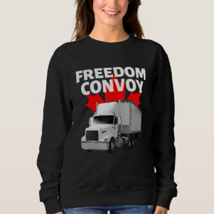 Freedom Convoy 2022 Support Unsere LKWs Kanada USA Sweatshirt