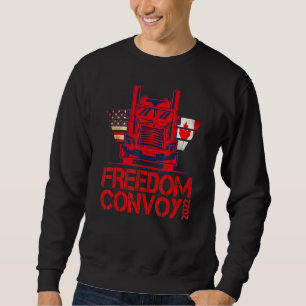Freedom Convoy 2022 Unterstützung für unseren Lkw- Sweatshirt