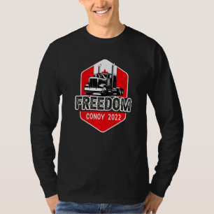 Freedom Convoy 2022 Unterstützung für unseren Lkw- T-Shirt