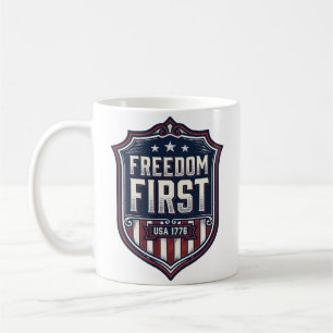 Freedom First USA 1776 Patriotisches Schild T-Shir Kaffeetasse