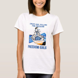 FREEDOM GIRLS (light) T - Shirt