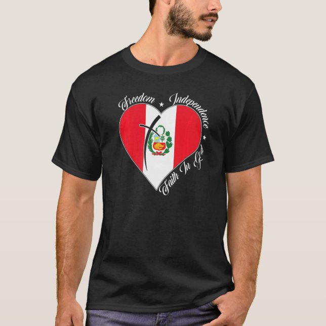 Freedom Independence Faith In God  Christian Peru T-Shirt (Vorderseite)