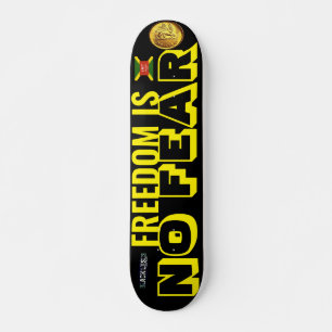 FREEDOM IS NO FEAR  7 3/4" Skateboard Deck