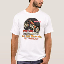 Freedom Miles and Memories Motorrad-T-Shirt T-Shirt