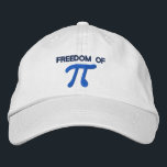 Freedom of Pi Bestickte Kappe<br><div class="desc">A whimsical Pi embroidery design. This custom embroidered baseball cap is making for a great humorous gift for the mathematician, the geek, the inquisitive mind. Great for a student, a teacher, an engineer or anyone that has this thing with numbers. Embroidery designs are available in a selection of popular color...</div>