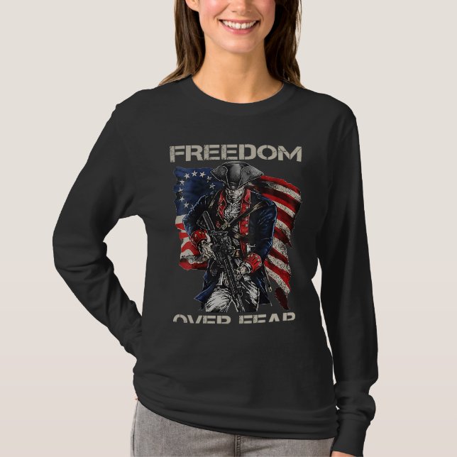 Freedom Over Fear  2nd Amendment  Gun Owner ON BAC T-Shirt (Vorderseite)