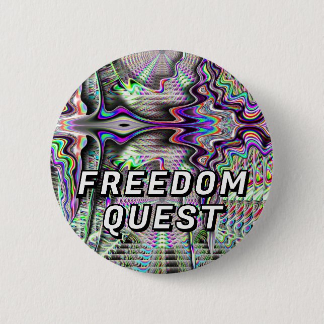 Freedom Quest (Sie können die Wörter ändern) Button (Vorderseite)