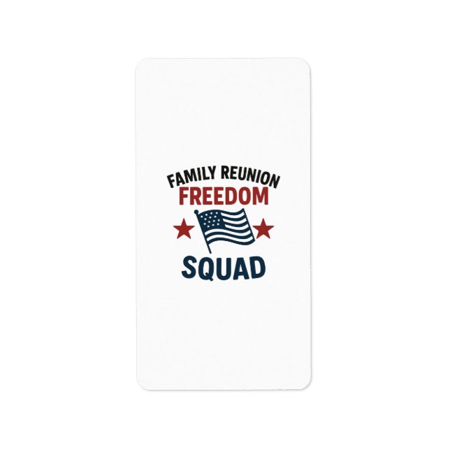 Freedom Squad Family Reunion Shirt – USA Patriotic Adressaufkleber (Vorne)