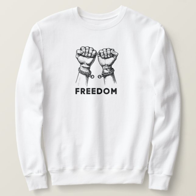 Freedom Sweatshirt for Men and Women (Design vorne)